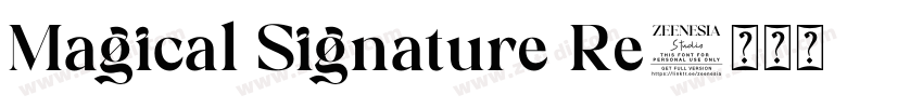 Magical Signature Re字体转换
